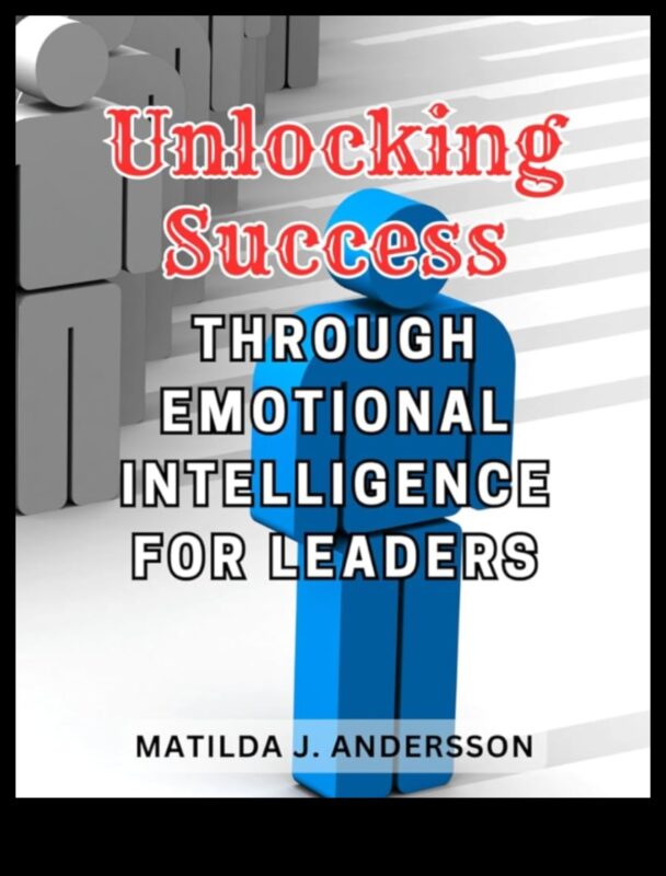 القيادة الواعية: الذكاء العاطفي لرجال الأعمال